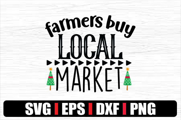 Farmer’s Buy Local Market Crafts Graphic Design Asset